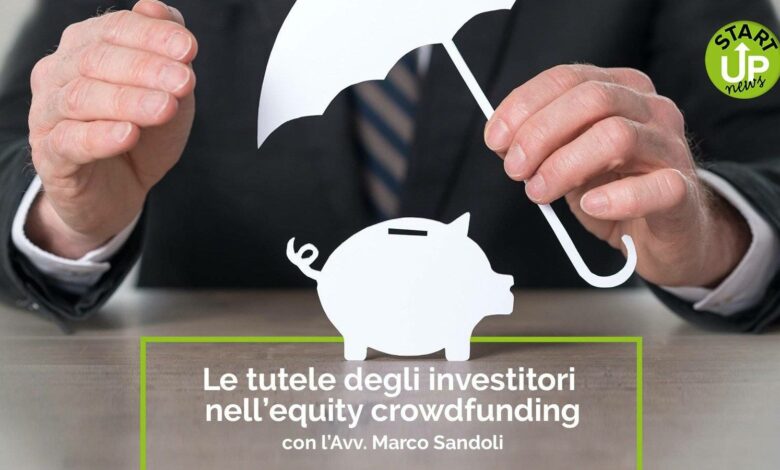 La tutele degli investitori nell'equity crowdfunding