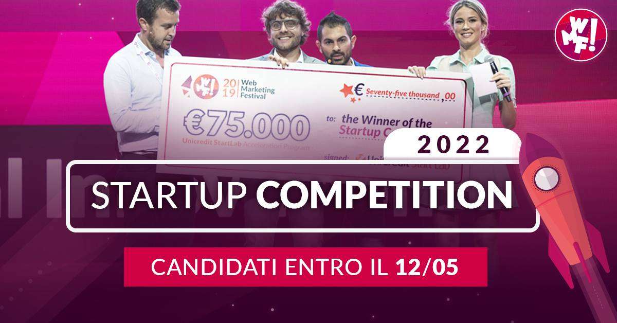 Startup Competition 2022, ancora pochi giorni per candidarsi Startup Competition 2022, ancora pochi giorni per candidarsi
