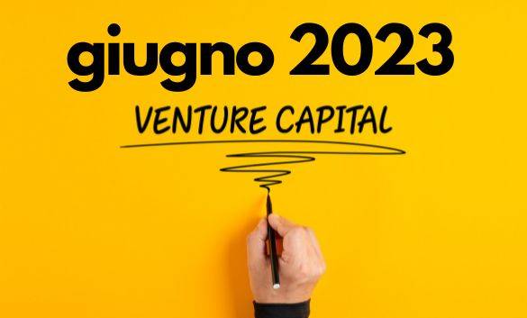 Venture Capital a Giugno 2023