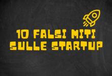 10 falsi miti sulle startup