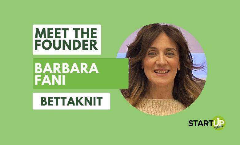 Meet The Founder: Barbara Fani, Bettaknit