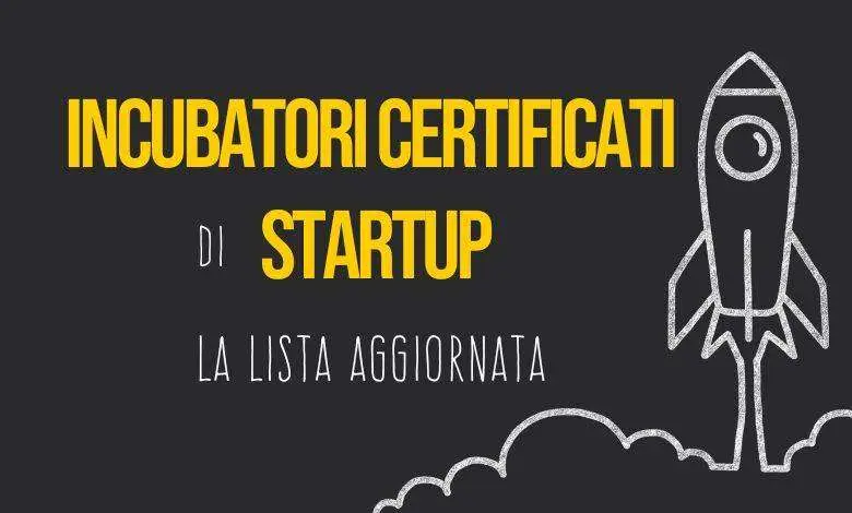 Incubatori certificati di startup in Italia
