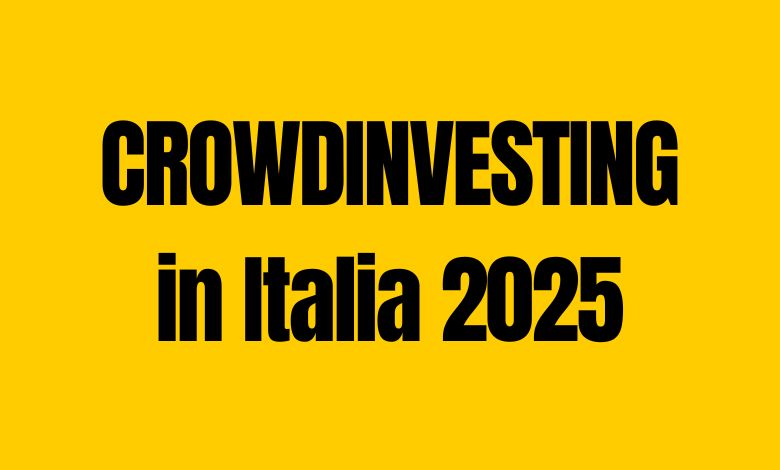 CROWDINVESTING in Italia 2025