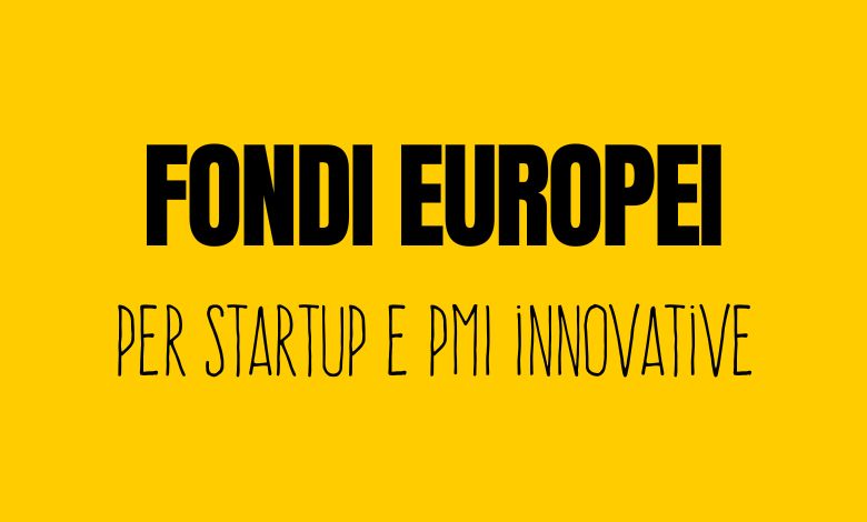 Fondi per startup e PMI innovative