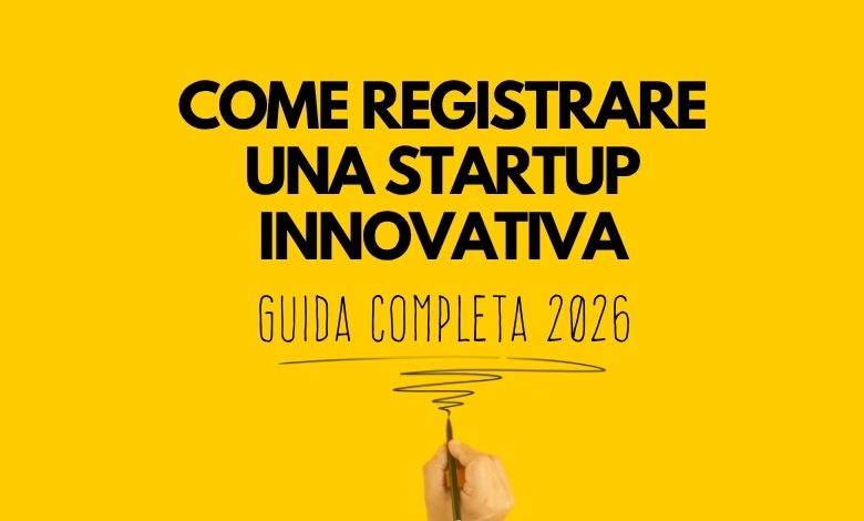Come registrare una startup innovativa in Italia